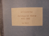 RFT Sendegerät 1000W KSG 1300 Typ.1614.11 Serviceunterlage